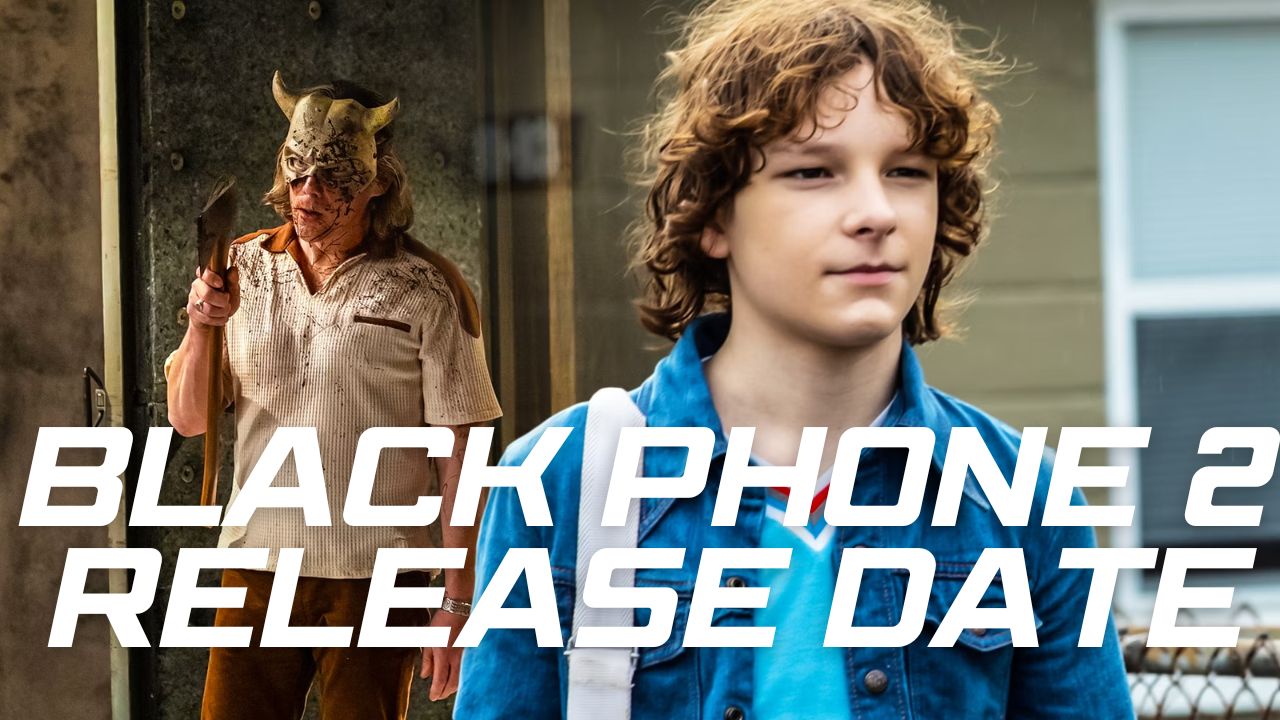 When Will The Black Phone 2 Hit Theaters? Insights for Movie Buffs and Tech Enthusiasts
