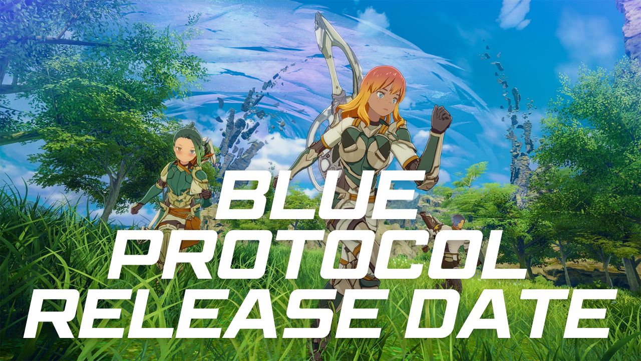 “Blue Protocol Release Date: The Exciting Arrival of This Highly Anticipated RPG!”