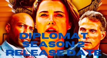 The Diplomat Season 2 Release Date: The Highly Anticipated Political Thriller Returns in 2024!