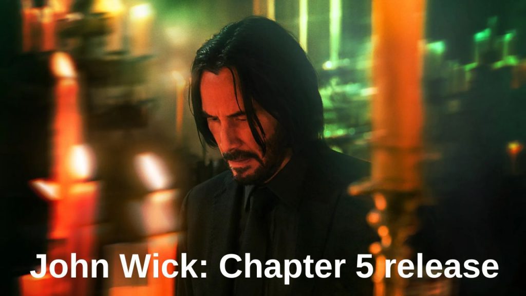 John Wick 5 Highly Anticipated Release Date Revealed