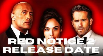Red Notice 2 Release Date: Fans Eagerly Await the High-Stakes Sequel!