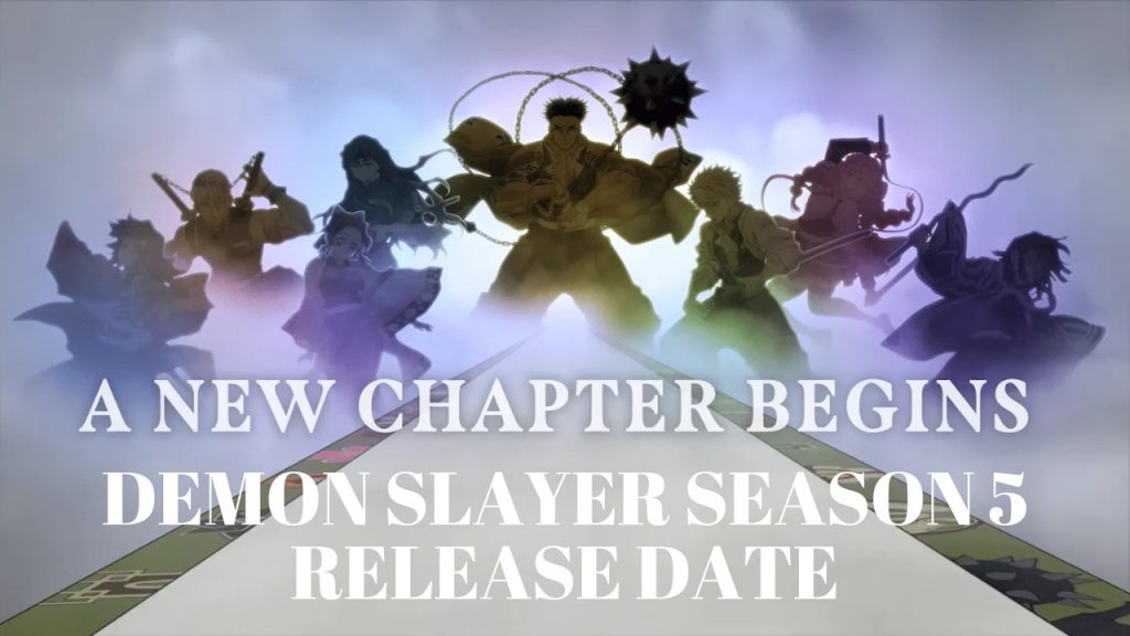 Demon Slayer Season 5 release date