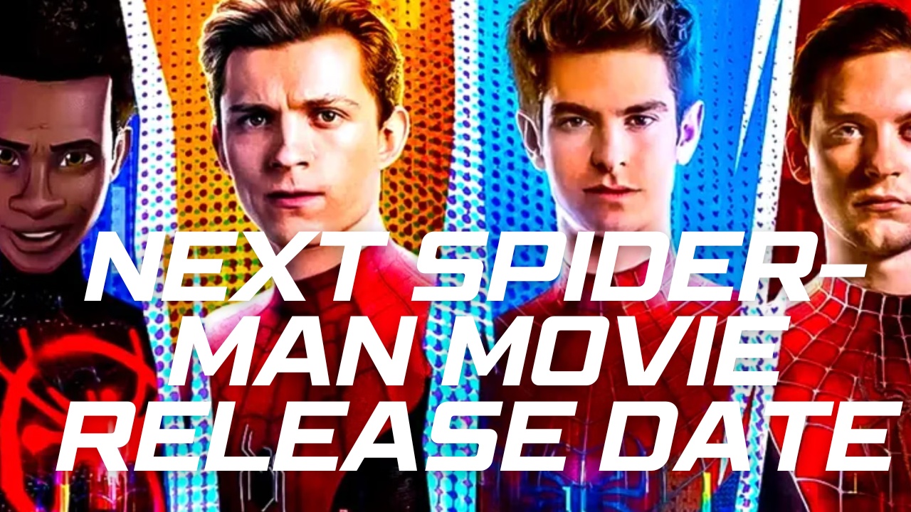 Swinging into the Future When to Expect the Next Spider-Man Movie