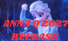 Anna Q 2027 Release Date