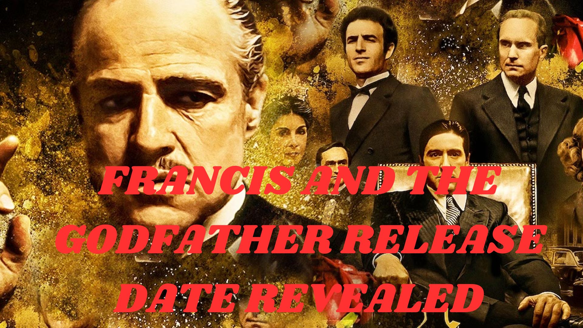 Francis and the Godfather Everything You Need to Know for Film Enthusiasts