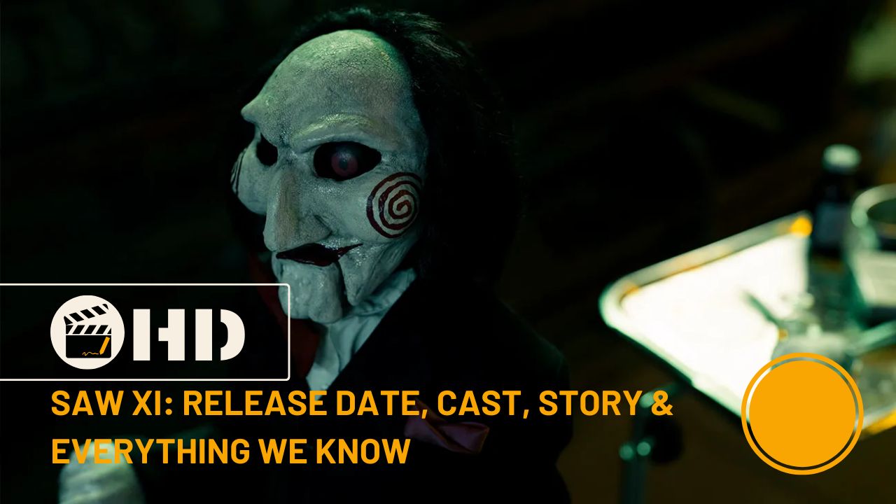 The Return of Saw XI – What Horror Enthusiasts Need to Know